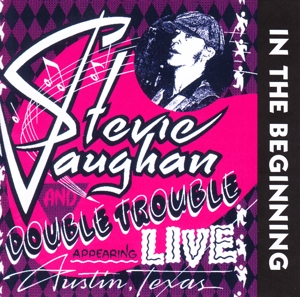 CD Shop - VAUGHAN, STEVIE RAY IN THE BEGINNING