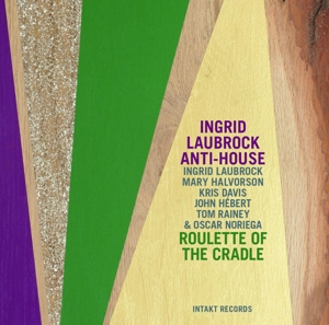 CD Shop - LAUBROCK, INGRID & ANTI-H ROULETTE OF THE CRADLE
