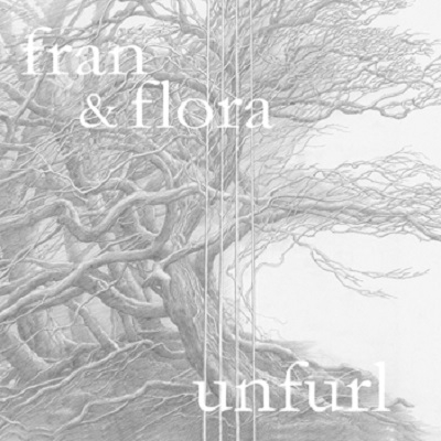 CD Shop - FRAN & FLORA UNFURL