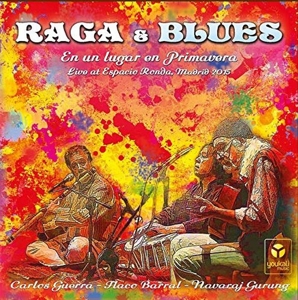 CD Shop - RAGA & BLUES EN UN LUGAR EN PRIMAVERA