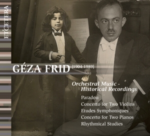 CD Shop - FRID, GEZA ORCHESTRAL MUSIC - HISTORICAL RECORDINGS