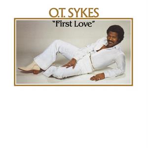 CD Shop - SYKES, O.T. FIRST LOVE