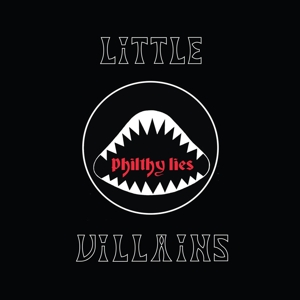 CD Shop - LITTLE VILLAINS PHILTHY LIES