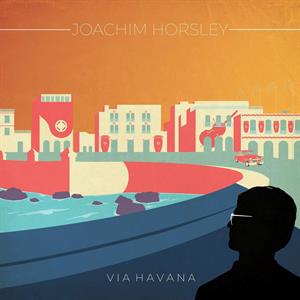 CD Shop - HORSLEY, JOACHIM VIA HAVANA