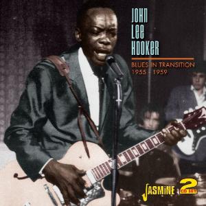 CD Shop - HOOKER, JOHN LEE BLUES IN TRANSITION 1955-1959
