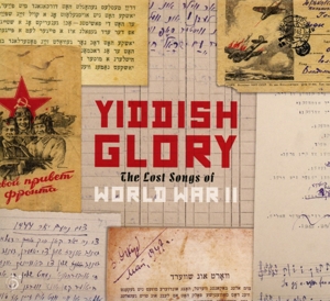 CD Shop - YIDDISH GLORY LOST SONGS OF WORLD WAR II