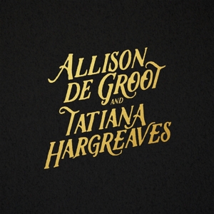 CD Shop - GROOT, ALLISON DE & TATIA ALLISON DE GROOT & TATIANA HARGREAVES
