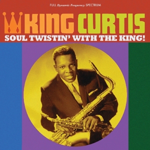 CD Shop - KING CURTIS SOUL TWISTIN\