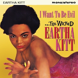 CD Shop - KITT, EARTHA -THE WICKED I WANT TO BE EVIL