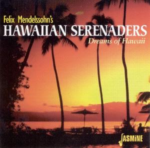 CD Shop - MENDELSSOHN, FELIX & HIS DREAMS OF HAWAII