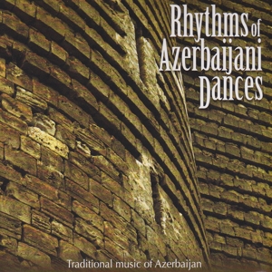 CD Shop - V/A RHYTHMS OF AERBAIJANI DANCES