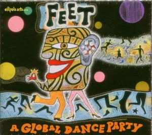 CD Shop - V/A FEET:A GLOBAL DANCE PARTY
