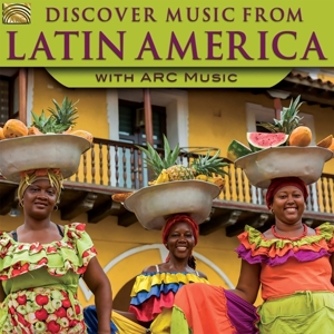 CD Shop - V/A DISCOVER MUSIC FROM LATIN AMERICA WITH ARC MUSIC