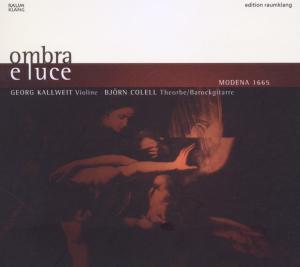 CD Shop - KALLWEIT/COLELL OMBRA E LUCE-MODENA 1665