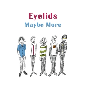 CD Shop - EYELIDS MAYBE MORE
