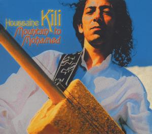 CD Shop - KILI, EL HOUSSAINE MOUNTAIN TO MOHAMMED
