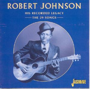 CD Shop - JOHNSON, ROBERT HIS RECORDED LEGACY