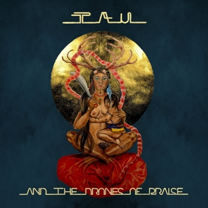 CD Shop - TAU TAU AND THE DRONES OF PRAISE