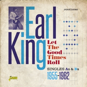 CD Shop - KING, EARL LET THE GOOD TIMES ROLL