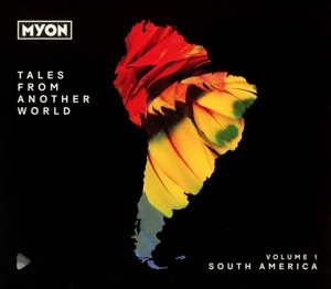 CD Shop - MYLON TALES FROM ANOTHER WORLD: VOLUME 1 - SOUTH AMERICA