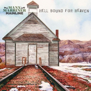 CD Shop - MANX MARRINER MAINLINE HELL BOUND FOR HEAVEN