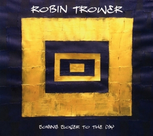 CD Shop - TROWER, ROBIN COMING CLOSER TO THE DAY