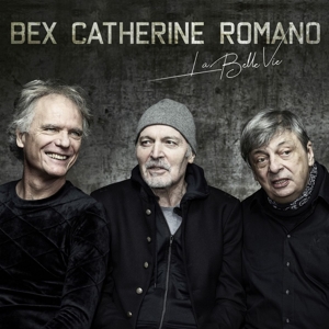 CD Shop - BEX/CATHERINE/ROMANO LA BELLE VIE