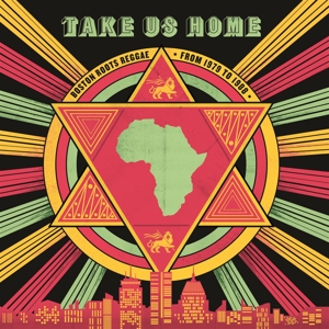 CD Shop - V/A TAKE US HOME: BOSTON ROOTS REGGAE FROM 1979 TO 1988