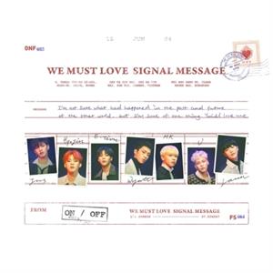 CD Shop - ONF WE MUST LOVE SIGNAL MESSAGE