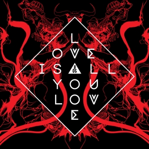 CD Shop - BAND OF SKULLS LOVE IS ALL YOU LOVE