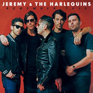 CD Shop - JEREMY & THE HARLEQUINS REMEMBER THIS