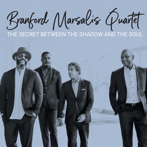 CD Shop - MARSALIS, BRANFORD QUARTE SECRET BETWEEN THE SHADOW AND THE SOUL