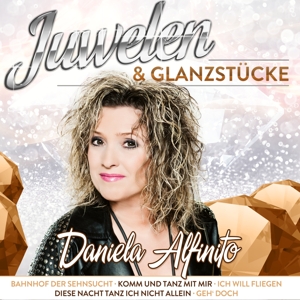 CD Shop - ALFINITO, DANIELA JUWELEN & GLANZSTUCKE