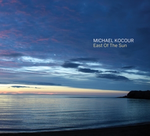 CD Shop - KOCOUR, MICHAEL EAST OF THE SUN