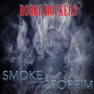 CD Shop - ROUGH ROCKERS SMOKE & MIRRORS