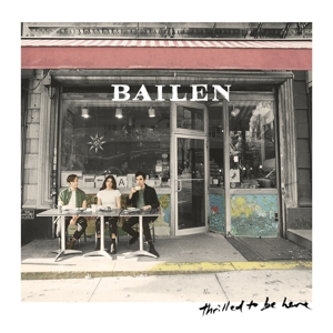 CD Shop - BAILEN THRILLED TO BE HERE