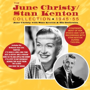 CD Shop - CHRISTY, JUNE WITH STAN K JUNE CHRISTY-STAN KENTON COLLECTION 1945-55