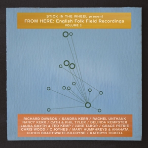 CD Shop - STICK IN THE WHEEL PRESENT FROM HERE: ENGLISH FOLK FIELD RECORDING 2