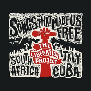 CD Shop - LIBERATION PROJECT SONGS THAT MADE US FREE