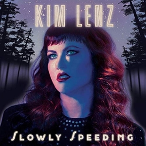 CD Shop - LENZ, KIM SLOWLY SPEEDING