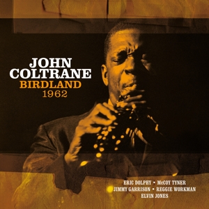 CD Shop - COLTRANE, JOHN BIRDLAND 1962