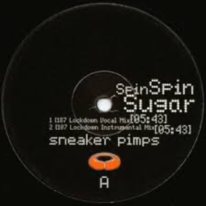 CD Shop - SNEAKER PIMPS SPIN SPIN SUGAR - REMIXES 2