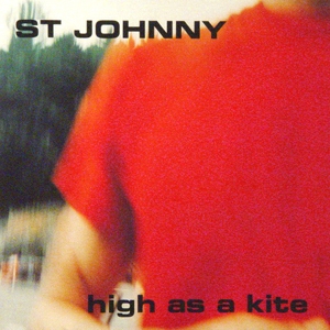 CD Shop - ST JOHNNY HIGH AS A KITE