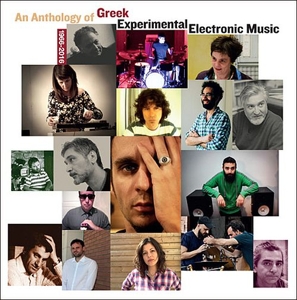 CD Shop - V/A ANTHOLOGY OF GREEK EXPERIMENTAL ELECTRONIC MUSIC
