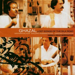 CD Shop - GHAZAL LOST SONGS OF THE SILK RO