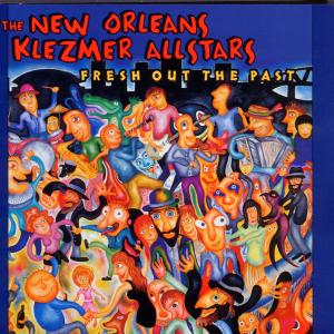 CD Shop - NEW ORLEANS KLEZMER ALL-STARS FRESH OUT THE PAST