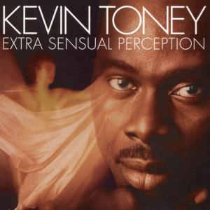 CD Shop - TONEY, KEVIN EXTRA SENSUAL PERCEPTIONS