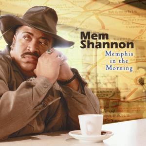 CD Shop - SHANNON, MEM MEMPHIS IN THE MORNING