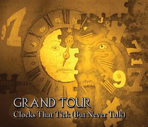 CD Shop - GRAND TOUR CLOCKS THAT TICK (BUT NEVER TALK)
