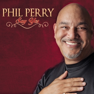 CD Shop - PERRY, PHIL SAY YES